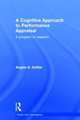 Cognitive Approach to Performance Appraisal -  Angelo DeNisi