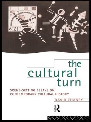 The Cultural Turn -  David Chaney