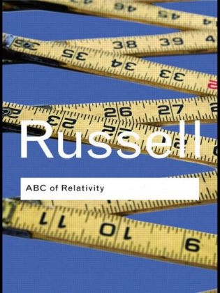 ABC of Relativity -  Bertrand Russell