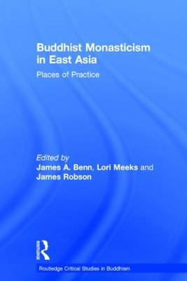 Buddhist Monasticism in East Asia - 