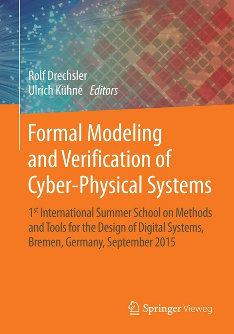 Formal Modeling and Verification of Cyber-Physical Systems - 