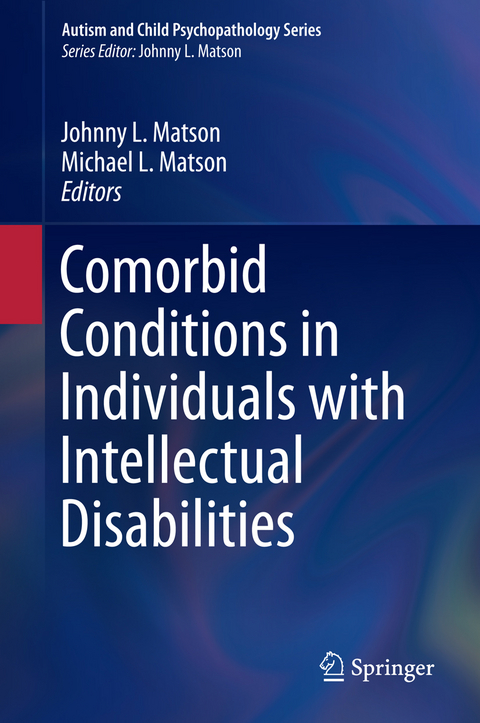 Comorbid Conditions in Individuals with Intellectual Disabilities - 