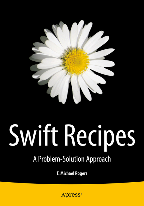 Swift Recipes -  Mike Rogers