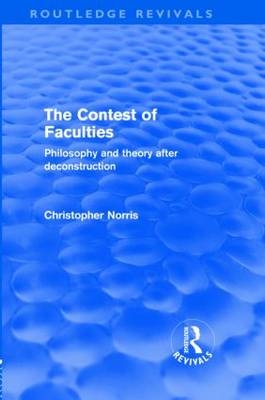 Contest of Faculties (Routledge Revivals) -  Christopher Norris