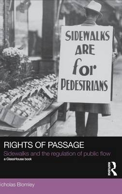 Rights of Passage -  Nicholas Blomley