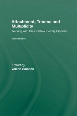 Attachment, Trauma and Multiplicity - 