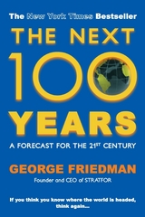 Next 100 Years -  George Friedman