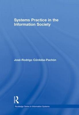 Systems Practice in the Information Society - UK) Cordoba-Pachon Jose-Rodrigo (University of Hull