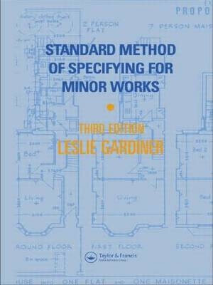 Standard Method of Specifying for Minor Works -  L. Gardiner