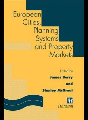 European Cities, Planning Systems and Property Markets - 