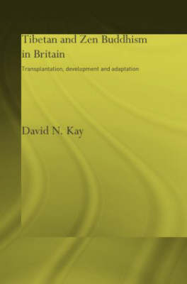 Tibetan and Zen Buddhism in Britain - Lancaster David N (St. Martin's College  UK) Kay