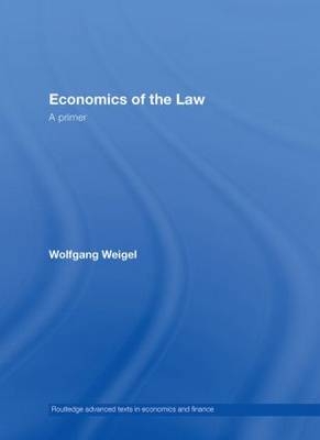 Economics of the Law -  Wolfgang Weigel