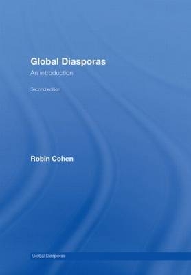 Global Diasporas -  Robin Cohen