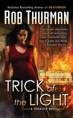 Trick of the Light -  Rob Thurman