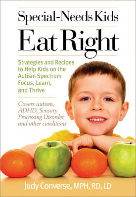 Special-Needs Kids Eat Right -  Judy Converse