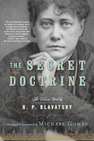 Secret Doctrine -  H.P. Blavatsky,  Michael Gomes