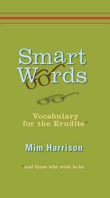 Smart Words -  Mim Harrison