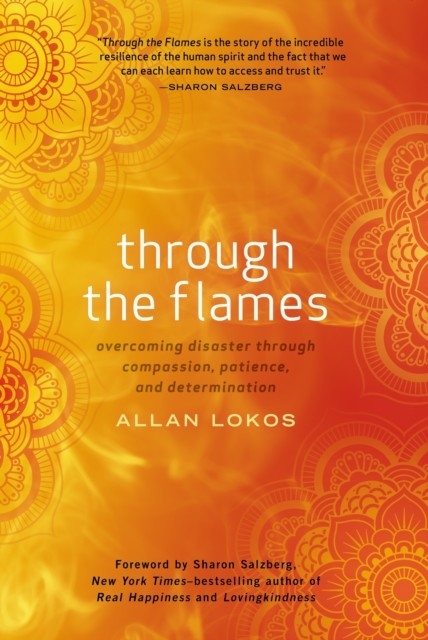 Through the Flames -  Allan Lokos