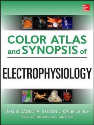 Color Atlas and Synopsis of Electrophysiology -  Emile Daoud,  Steven Kalbfleisch