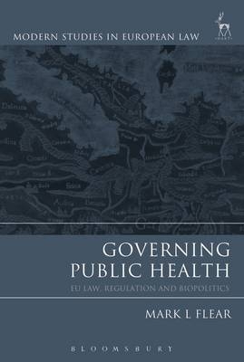 Governing Public Health - UK) Flear Mark L (Queen's University Belfast