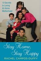 Stay Home, Stay Happy -  Rachel Campos-Duffy