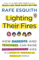 Lighting Their Fires -  Rafe Esquith
