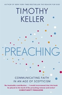 Preaching -  Timothy Keller