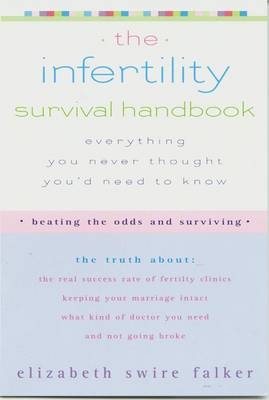 Infertility Survival Handbook -  Elizabeth Swire Falker