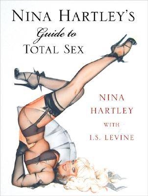 Nina Hartley's Guide to Total Sex -  Nina Hartley