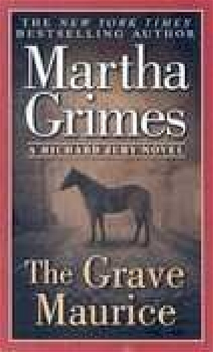 Grave Maurice -  Martha Grimes