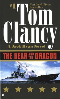 Bear and the Dragon -  Tom Clancy