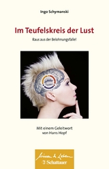 Im Teufelskreis der Lust - Schymanski, Ingo