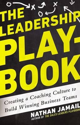 Leadership Playbook -  Nathan Jamail