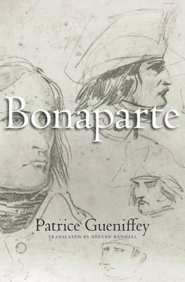 Bonaparte - Gueniffey Patrice Gueniffey