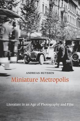 Miniature Metropolis -  Huyssen Andreas Huyssen