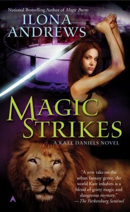 Magic Strikes -  Ilona Andrews