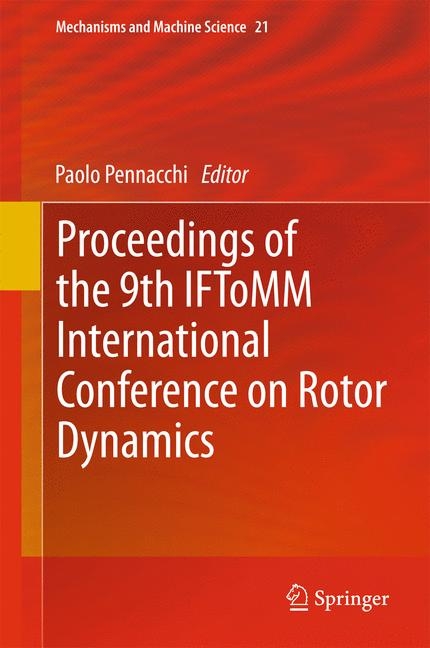 Proceedings of the 9th IFToMM International Conference on Rotor Dynamics - 