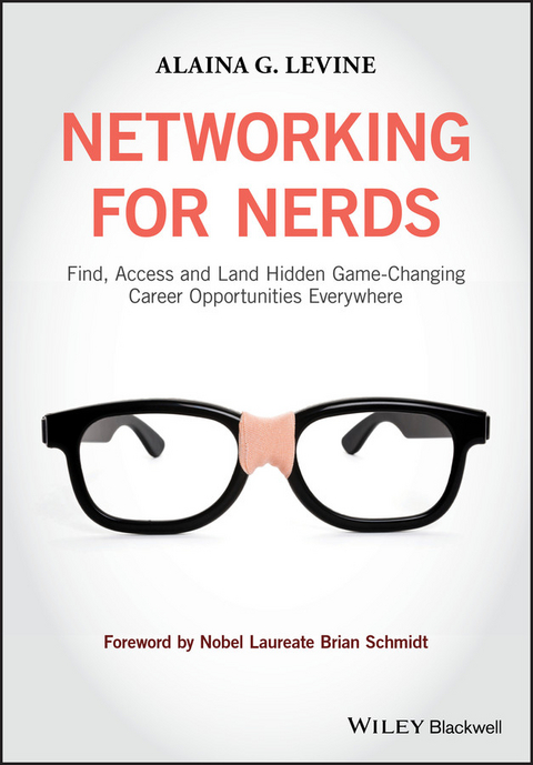 Networking for Nerds -  Alaina G. Levine