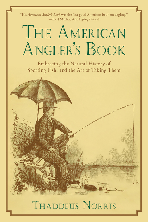 American Angler's Book -  Thaddeus Norris