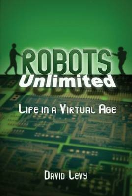 Robots Unlimited -  David Levy