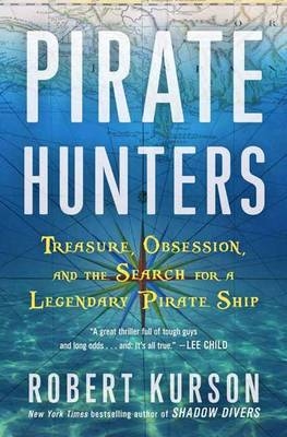 Pirate Hunters -  Robert Kurson