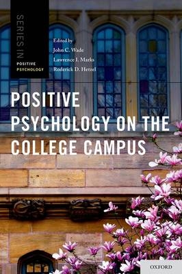 Positive Psychology on the College Campus - 