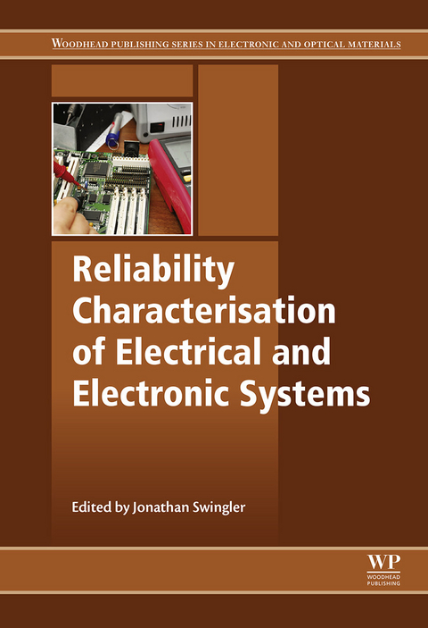 Reliability Characterisation of Electrical and Electronic Systems