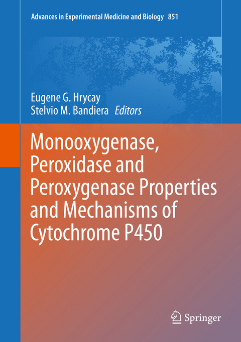 Monooxygenase, Peroxidase and Peroxygenase Properties and Mechanisms of Cytochrome P450 - 