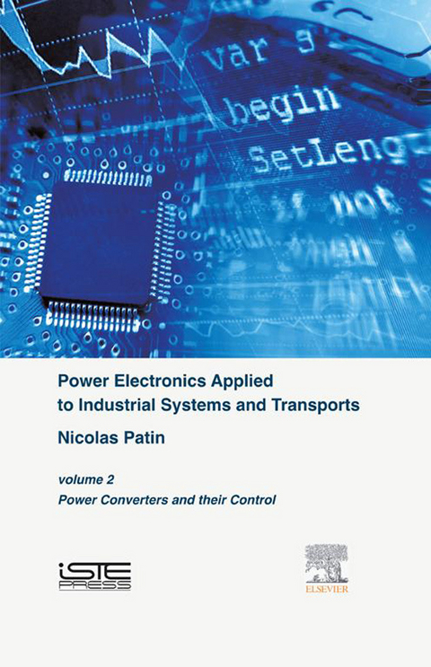 Power Electronics Applied to Industrial Systems and Transports, Volume 2 -  Nicolas Patin