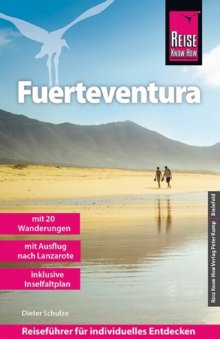 Reise Know-How Reiseführer Fuerteventura (mit 20 Wanderungen und Ausflug nach Lanzarote) - Dieter Schulze