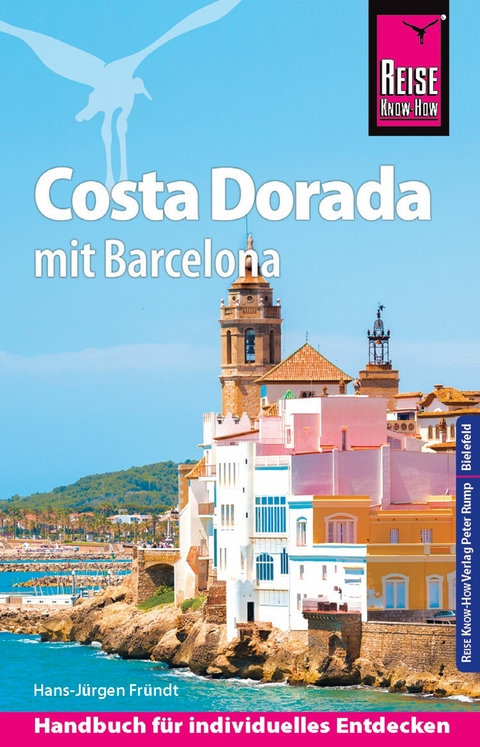 Reise Know-How Reiseführer Costa Dorada (Daurada) mit Barcelona -  Hans-Jürgen Fründt