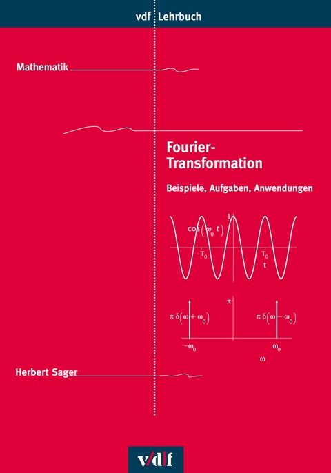 Fourier-Transformation -  Herbert Sager