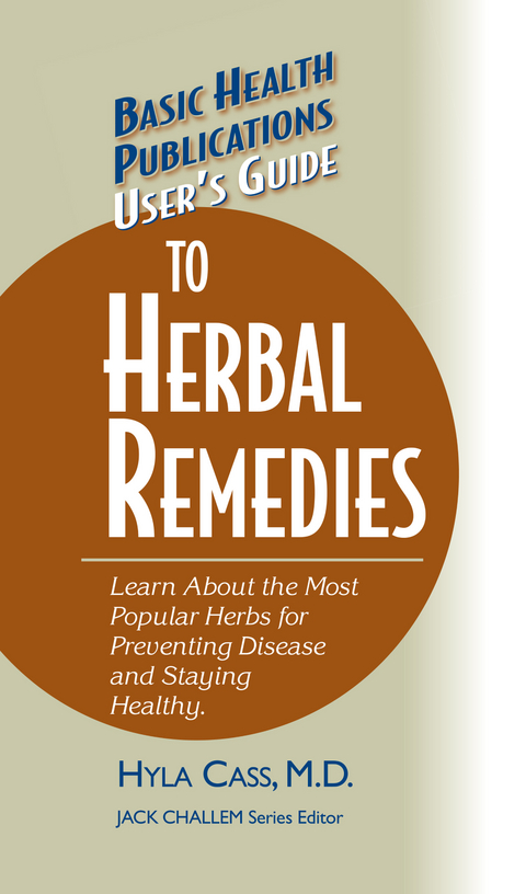 User's Guide to Herbal Remedies -  M.D. Hyla Cass