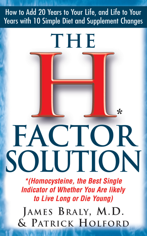 H Factor Solution -  James Braly,  Patrick Holford